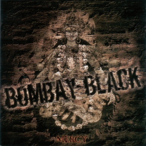 Bombay Black : Mercy
